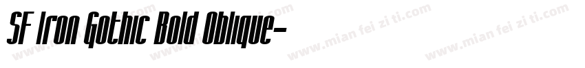 SF Iron Gothic Bold Oblique字体转换